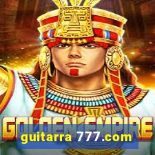 guitarra 777.com